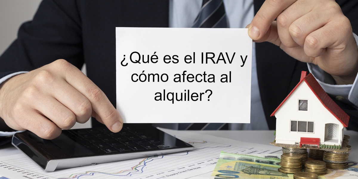 ¿Cómo Afecta el IRAV al Alquiler en 2025? Cambios en Contratos Nuevos y ...